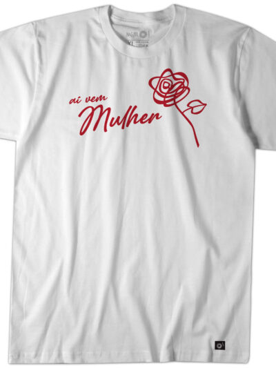 Ai Vem Mulher T-Shirt